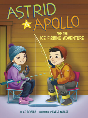 cover image of Astrid and Apollo and the Ice Fishing Adventure